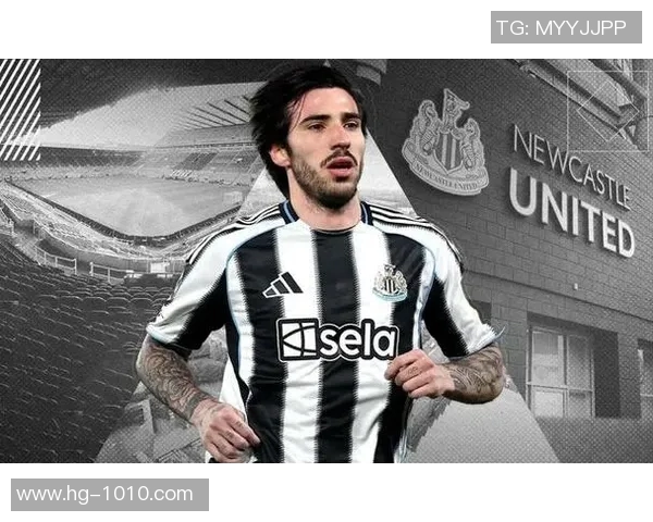 纽卡对托纳利标价超9000万欧多家英超豪门争抢他